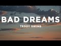 Teddy Swims - Bad Dreams (Lyrics)