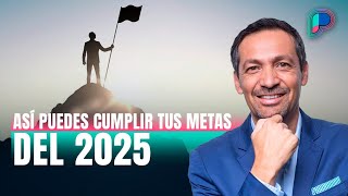 ¿Cómo cumplir tus metas en 2025 y no quedarte en el intento? Te explica Rafael Ayala