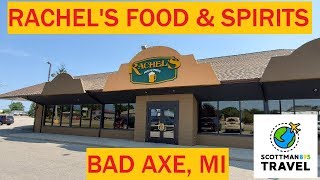 Rachel's Food & Spirits - Bad Axe, Michigan | Scottman895 Travel Delights