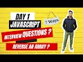 Day 1 Challenge: Reverse an Array in JavaScript - 7 Amazing Techniques Unveiled! || JS Interview Q