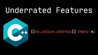 Underrated C++ Features