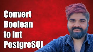 How to Convert Boolean to Integer in PostgreSQL: Step-by-Step Guide