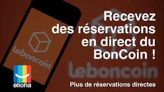 Vendez vos séjours sur LeBonCoin