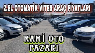 Rami Oto Pazarı | İkinci El Otomatik Vites Araç Fiyatları