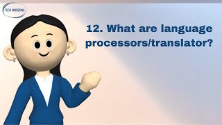 Language processors/translators | Interpreter | Compiler | Assembler