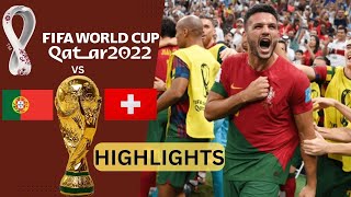 Portugal vs Switzerland Highlights 2022 | FIFA World Cup Qatar 2022 | Pro Tv