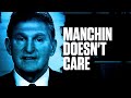 senator manchin doesn t care west virginia senate