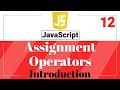 Assignment Operators - What are Assignment  Operators in Javascript | Javascript Tutorial