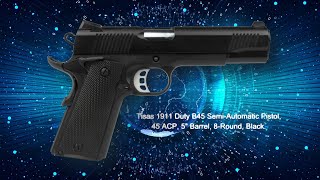 Tisas 1911 Duty B45 A Full Review of a full-sized, enhanced and budget-friendly 1911.