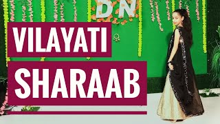 Vilayati Sharaab | Darshan Raval | Neeti Mohan | Wedding Choreography | Easy Steps