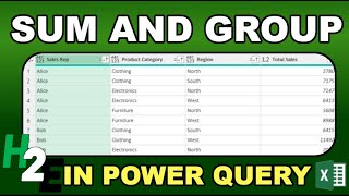 How to Sum and Group Fields in Power Query