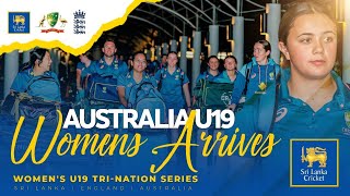 Australia Under 19 Women's Squad Touches Down in Sri Lanka for Tri-Nation Series