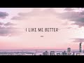 1 hour 🕐 lauv i like me better lyrics