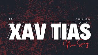 JES - XAV TIAS (LYRIC VIDEO)