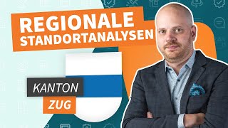 Regionale Standortanalyse | Kanton Zug