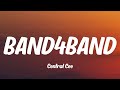 Central Cee - BAND4BAND (feat. Lil Baby) (Lyrics)