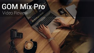 Easy Video Editor, GOM Mix Pro (Review \u0026 Tutorial)