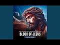 Blood Of Jesus - Christian Prayer