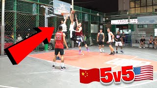 I DUNKED ON 2 PEOPLE IN CHINA! 5v5 Basketball