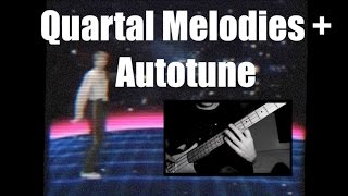 Quartal Melodies and Autotune (the intro music!) [ AN's Bass Lessons #9 ]