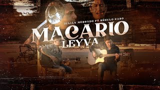 Macario Leyva (En Vivo) - Julian Mercado ft. Regulo Caro