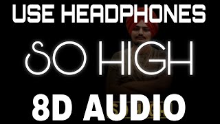 So High [8D AUDIO] Sidhu Moose Wala New Song 2022