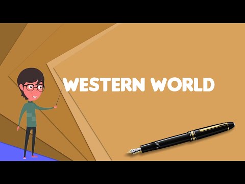 Why is the Western world called Western?