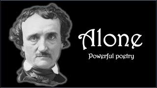 Alone - Edgar Allan Poe | Powerful Life Poetry