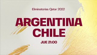 Argentina VS. Chile - Eliminatorias Qatar 2022 - TyC Sports PROMO