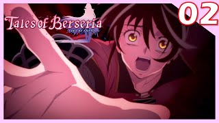 #2【テイルズ オブ ベルセリア】復讐を決意した日【Tales of Berseria】※ネタバレ注意