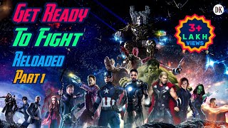 Get Ready To Fight Reloaded || Avengers Endgame || Part 1 || Baaghi 3