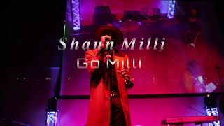 Shaun Milli “ Go Milli “ Performance (Muskegon,MI)