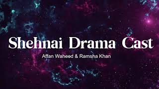 Shehnai Drama Cast | Shehnai New Ary Digital Drama Complete Cast With Real Names | FirstDramaReview