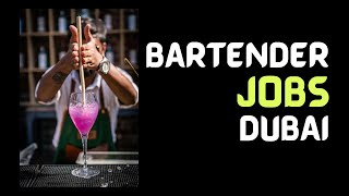 Bartender Jobs Dubai | Dubai Jobs | Hotel Jobs