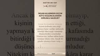 İnsan Kalbinden Geçen Kötü Düşüncelerden Sorumlu mudur? #shorts #namaz