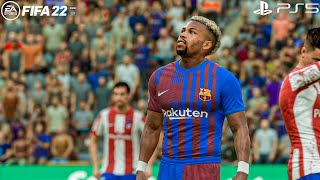 FIFA 22 PS5 - Barcelona Vs Atletico Madrid Ft. Traore, Braithwaite, Torres, | La liga | Gameplay
