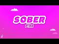 P!NK - Sober (Lyrics)