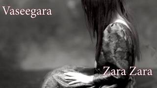 Vaseegara and Zara Zara TaHi Mix Tamil And Hindi Mix Song