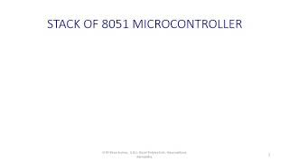 Working of stacks in 8051 microcontrollers.