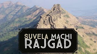 Suvela Machi | RAJGAD FORT | Forts of Maharashtra