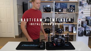 Installation Guide: Nauticam 180 \u0026 45 Degree Viewfinder