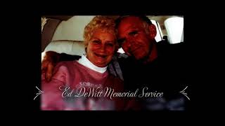 Ed DeWitt Funeral Service