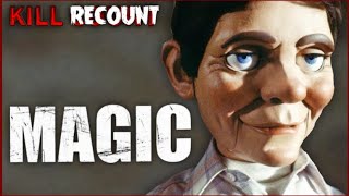 Magic [1978] KILL COUNT: RECOUNT