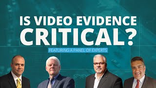 Is Video Evidence Critical to Investigations?