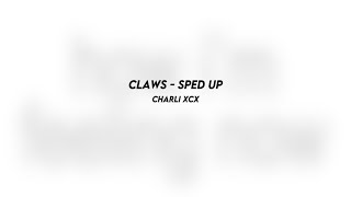 claws - charli xcx (sped up)