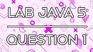 Lab 016 | Lab Java 5 Question 1 | Substring