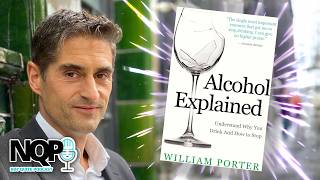 The Science Behind Alcohol Explained with William Porter