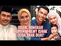 Isteri Bongkar Rupanya Remy Ishak Duda Anak Dua?