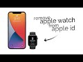 How to Remove Apple Watch from Apple ID Account (tutorial)