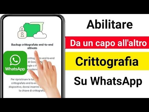 Come Abilitare La Crittografia End-to-end Su WhatsApp (2024 ...